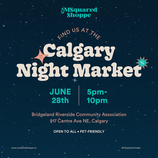 Calgary Night Market | MSquared Shoppe